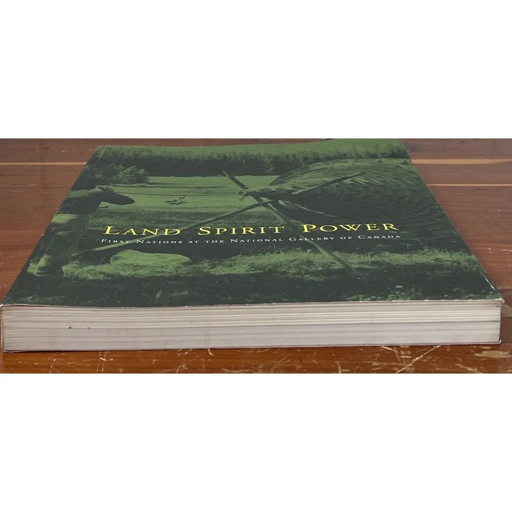 Land‎ Spirit Power First Nations National Gallery of Canada Art Book 1992